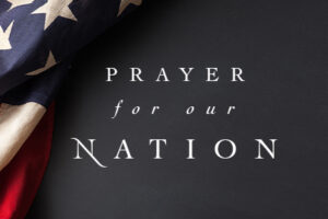 Prayer for our Nation