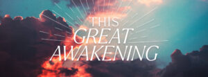 The Great Awakening Prophecy